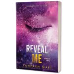Reveal Me by Tahereh Mafi, Shatter Me Series Novella no.1